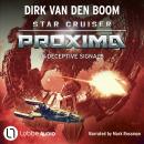 Deceptive Signals - Star Cruiser Proxima, Episode 2 (Unabridged) Audiobook