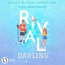 [German] - Rival Darling - Darling Devils, Teil 1 (Ungekürzt) Audiobook