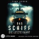 [German] - Das Schiff (Ungekürzt) Audiobook