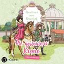 [German] - ViktoriaSarina, Folge 6: Die gestohlene Krone - Abenteuer vom Rosenhof Audiobook