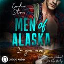 Men of Alaska - In your arms (Unabridged) Audiobook