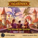 [German] - Das Mündel der Drachen - Die Vagabunden, Teil 1 (Ungekürzt) Audiobook