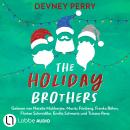 [German] - Spicy Christmas Romance - Knisternde Liebesromane für den Winter - The Holiday-Brothers-Reihe, Teil 4 (Ungekürzt) Audiobook