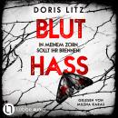 [German] - Bluthass - In meinem Zorn sollt ihr brennen! - Lina Saint-George-Reihe, Teil 5 (Ungekürzt) Audiobook