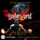 [German] - Through the belly of the beast - Underworld - Eine LitRPG-Serie, Teil 2 (Ungekürzt) German Edition Audiobook