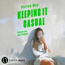 [German] - Keeping it casual (Ungekürzt) German Edition Audiobook