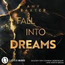 [German] - Fall into Dreams - The Club-Empire, Teil 1 (Ungekürzt) Audiobook