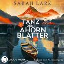 [German] - Tanz der Ahornblätter - Kanadaträume, Teil 1 (Gekürzt) Audiobook