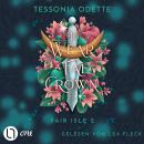 [German] - To Wear a Fae Crown - Fair Isle Trilogie, Teil 2 (Gekürzt) German Edition Audiobook