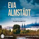 [German] - Ostseehölle - Kommissarin Pia Korittki - Pia Korittkis 21. Fall, Teil 21 (Gekürzt) Audiobook