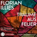 [German] - Träume aus Feuer - Der Alchemist von der Pfaueninsel (Ungekürzt) Audiobook
