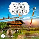 [German] - Mord mit Schwips - Die Schweinhütt-Krimi-Reihe, Teil 1 (Ungekürzt) Audiobook