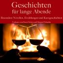 [German] - Geschichten für lange Abende: Besondere Novellen, Erzählungen und Kurzgeschichten Audiobook
