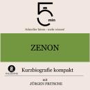 [German] - Zenon: Kurzbiografie kompakt: 5 Minuten: Schneller hören – mehr wissen! Audiobook