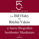 [German] - Von Bill Haley bis Ritchie Valens: 10 kurze Biografien berühmter Musikstars Audiobook