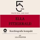 [German] - Ella Fitzgerald: Kurzbiografie kompakt: 5 Minuten: Schneller hören – mehr wissen! Audiobook