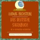 [German] - Ludwig Bechstein: Das Deutsche Sagenbuch: Die 50 schönsten Geschichten Audiobook