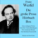 [German] - Franz Werfel: Die große Prosa Hörbuch Box: Seine wichtigsten Werke: Verdi, Der Tod des Kleinbürgers, Der veruntreute Himmel, Eine blassblaue Frauenschrift Audiobook