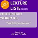 [German] - Friedrich Schiller: Wilhelm Tell. Ungekürzt gelesen mit Interpretationshilfe: Abitur Lite Audiobook