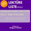 [German] - Johann Wolfgang von Goethe: Faust - Eine Tragödie. Ungekürzt gelesen mit Interpretationsh Audiobook