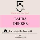 [German] - Laura Dekker: Kurzbiografie kompakt: 5 Minuten: Schneller hören – mehr wissen! Audiobook