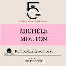 [German] - Michèle Mouton: Kurzbiografie kompakt: 5 Minuten: Schneller hören – mehr wissen! Audiobook