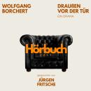 [German] - Draußen vor der Tür. Ein Drama.: Hörbuchzeit: Klassiker der Weltliteratur Audiobook
