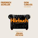 [German] - Don Carlos. Ein Drama.: Hörbuchzeit: Klassiker der Weltliteratur Audiobook