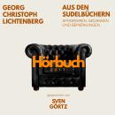 [German] - Aus den Sudelbüchern. Aphorismen, Gedanken und Bemerkungen.: Hörbuchzeit: Klassiker der Weltliteratur Audiobook