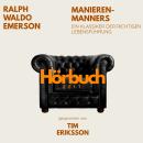 [German] - Manieren – Manners. Ein Klassiker der richtigen Lebensführung.: Hörbuchzeit: Klassiker der Weltliteratur Audiobook