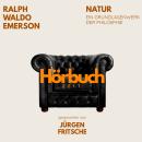 [German] - Natur. Ein Grundlagenwerk der Philosophie.: Hörbuchzeit: Klassiker der Weltliteratur Audiobook