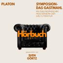 [German] - Symposion – Das Gastmahl. Ein philosophisches Meisterwerk.: Hörbuchzeit: Klassiker der Weltliteratur Audiobook