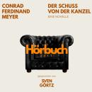 [German] - Der Schuss von der Kanzel. Eine Novelle.: Hörbuchzeit: Klassiker der Weltliteratur Audiobook