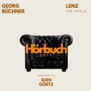 [German] - Lenz. Eine Novelle.: Hörbuchzeit: Klassiker der Weltliteratur Audiobook