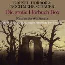 [German] - Grusel, Horror und noch mehr Schauer - Die große Hörbuch Box: Klassiker der Weltliteratur Audiobook