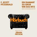 [German] - Ein Diamant so groß wie das Ritz. Eine Kurzgeschichte.: Hörbuchzeit: Klassiker der Weltliteratur Audiobook
