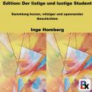 Edition: Der listige und lustige Student: Sammlung kurzer, witziger und spannender Geschichten Audiobook