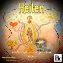 [German] - Heilen: Eine Crash-Kurs in energetischem Heilen Audiobook
