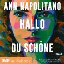 [German] - Hallo, du Schöne: Roman | Barack-Obama-Leseliste 2023 Audiobook