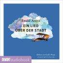 [German] - Ein Lied über der Stadt: Roman Audiobook