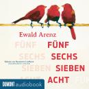 [German] - Fünf, sechs, sieben, acht: Roman Audiobook