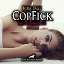 [German] - CopFick / Erotik Audio Story / Erotisches Hörbuch: sie muss »mitspielen«, oder sie wird e Audiobook