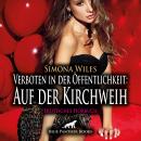 [German] - Verboten in der Öffentlichkeit: Auf der Kirchweih / Erotik Audio Story / Erotisches Hörbu Audiobook