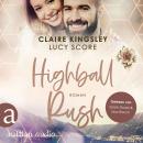 [German] - Highball Rush - Bootleg Springs, Band 6 (Ungekürzt) Audiobook