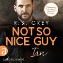 [German] - Not so nice Guy - Ian - Handsome Heroes, Band 3 (Ungekürzt) Audiobook