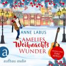[German] - Amelies Weihnachtswunder (Ungekürzt) Audiobook