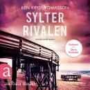 [German] - Sylter Rivalen - Kari Blom ermittelt undercover, Band 9 (Ungekürzt) Audiobook