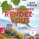 [German] - Mörderisches Rendezvous - Ein Krimi aus Südtirol - Ein Fall für Tiberio Tanner, Band 3 (U Audiobook