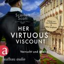 [German] - Her Virtuous Viscount - Verrucht und adelig - Wicked Husbands, Band 6 (Ungekürzt) Audiobook