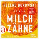 [German] - Milchzähne (Ungekürzt) Audiobook